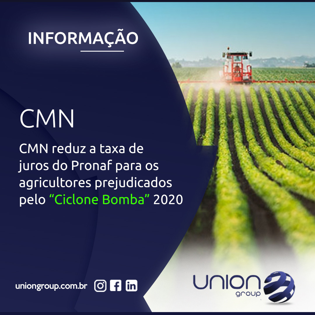 CMN reduz a taxa de juros do Pronaf para os agricultores prejudicados pelo “Ciclone Bomba” 2020