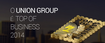 Union Group é honrado com o Troféu Top of Business 2014.